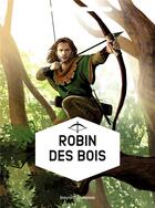 Couverture du livre « Robin des bois » de Claude Merle aux éditions Bayard Jeunesse