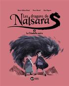 Couverture du livre « Les dragons de Nalsara Tome 3 : la citadelle noire » de Glen Chapron et Pierre Oertel et Marie-Helene Delval aux éditions Bd Kids