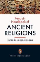 Couverture du livre « The Penguin Handbook of Ancient Religions » de Contributors Various aux éditions Penguin Books Ltd Digital