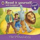 Couverture du livre « Read it yourself ; level 4 ; the wizard of Oz » de  aux éditions Ladybird