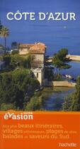 Couverture du livre « Guide évasion ; en France ; Côte d'Azur (édition 2012) » de  aux éditions Hachette Tourisme