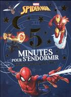 Couverture du livre « Spider-Man ; 5 minutes pour s'endormir » de Disney aux éditions Disney Hachette