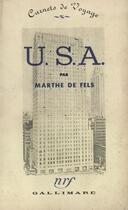 Couverture du livre « U.s.a. » de Fels Marthe De aux éditions Gallimard