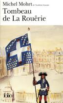 Couverture du livre « Tombeau de La Rouërie » de Michel Mohrt aux éditions Folio