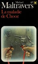 Couverture du livre « La maladie de Chooz » de Michael Maltravers aux éditions Gallimard