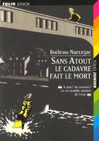 Couverture du livre « Sans atout. le cadavre fait le mort » de Boileau-Narcejac aux éditions Gallimard-jeunesse