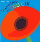 Couverture du livre « Le grand livre de la couleur » de Mila Boutan aux éditions Gallimard-jeunesse