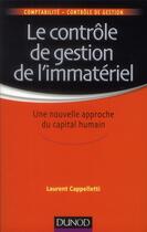 Couverture du livre « Le contrôle de gestion de l'immatériel ; une nouvelle approche du capital humain » de Laurent Cappelletti aux éditions Dunod