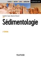 Couverture du livre « Sédimentologie (3e édition) » de Isabelle Cojan et Maurice Renard aux éditions Dunod