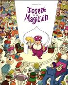 Couverture du livre « Joseph et le magicien » de Alessandro Tota aux éditions Ecole Des Loisirs