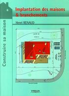 Couverture du livre « Implantation des maisons et branchements » de Henri Renaud aux éditions Eyrolles