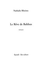 Couverture du livre « Le rêve de Balthus » de Nathalie Rheims aux éditions Fayard