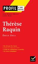 Couverture du livre « Thérèse Raquin d'Emile Zola » de Jean-Daniel Mallet et Laure Himy aux éditions Hatier