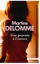 Couverture du livre « Une journée à l'envers » de Martine Delomme aux éditions Presses De La Cite