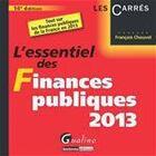 Couverture du livre « L'essentiel des finances publiques (édition 2013) » de Francois Chouvel aux éditions Gualino