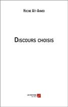 Couverture du livre « Discours choisis » de Hocine Ait-Ahmed aux éditions Editions Du Net