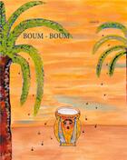 Couverture du livre « Boum - boum » de Annie B aux éditions Books On Demand