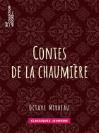 Couverture du livre « Contes de la chaumière » de Octave Mirbeau aux éditions Bnf Collection Ebooks