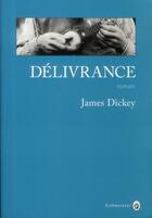 Couverture du livre « Délivrance » de James Dickey aux éditions Gallmeister