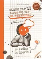 Couverture du livre « Ce que vit ER quand ses yeux se fermèrent : la justice ? la liberté ? » de Bruno Jay et Divine Lulu aux éditions Eveil Et Decouvertes