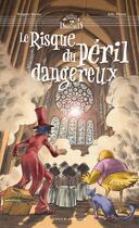 Couverture du livre « Risque du péril dangereux » de Julie Ricosse et Gregoire Kocjan aux éditions Atelier Du Poisson Soluble