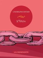 Couverture du livre « N'etre » de Charline Effah aux éditions La Cheminante