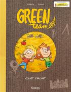 Couverture du livre « Green team t.3 ; court circuit » de Karinka et Domas aux éditions Kennes Editions
