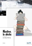 Couverture du livre « Nadine, le déclic » de Lea Ngo Dibong aux éditions Nombre 7