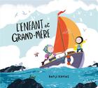 Couverture du livre « L'enfant et grand-mère » de Benji Davies aux éditions Milan