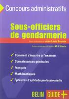 Couverture du livre « Sous-officiers de gendarmerie » de Jean-Louis Boursin aux éditions Belin Education