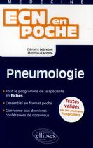 Couverture du livre « Pneumologie » de Lebreton/Leconte aux éditions Ellipses