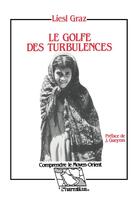 Couverture du livre « Le golfe des turbulences » de Liesl Graz aux éditions L'harmattan