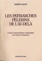 Couverture du livre « Les patriarches pèlerins de l'au-delà » de  aux éditions Tequi