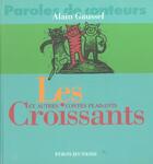 Couverture du livre « Les Croissants Et Autres Contes Plaisants » de Alain Gaussel aux éditions Syros