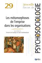 Couverture du livre « Nrp 29 - les metamorphoses de l'emprise » de Vincent De Gaulejac aux éditions Eres