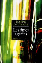 Couverture du livre « Les âmes égarées » de Joseph O'Connor aux éditions Phebus