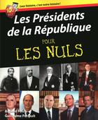 Couverture du livre « Les présidents de la République pour les nuls » de Arnaud Folch aux éditions First