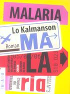 Couverture du livre « Malaria » de Lo Kalmanson aux éditions Panama