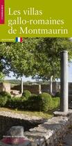 Couverture du livre « Les villas gallo-romaines de Montmaurin » de Christian Landes aux éditions Editions Du Patrimoine