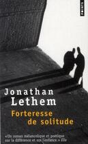 Couverture du livre « Forteresse de solitude » de Jonathan Lethem aux éditions Points