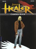Couverture du livre « James Healer Tome 1 ; Camden Rock » de Yves Swolfs et De Vita aux éditions Lombard