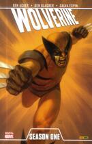 Couverture du livre « Wolverine : season one » de Ben Acker et Ben Blacker et Salva Espin aux éditions Panini