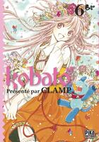 Couverture du livre « Kobato Tome 6 » de Clamp aux éditions Pika