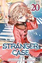 Couverture du livre « Stranger case Tome 20 » de Kyo Shirodaira et Chashiba Katase aux éditions Pika