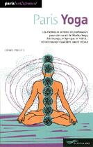 Couverture du livre « Paris yoga » de Lionel Pailles aux éditions Parigramme