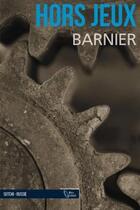 Couverture du livre « Hors jeux » de Barnier aux éditions D'orbestier