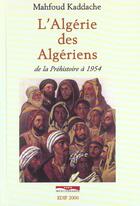 Couverture du livre « L'Algerie Des Algeriens » de Mahfoud Kaddache aux éditions Paris-mediterranee