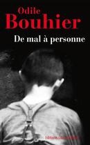 Couverture du livre « De mal à personne » de Odile Bouhier aux éditions Libra Diffusio