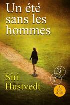 Couverture du livre « Un été sans les hommes » de Siri Hustvedt aux éditions A Vue D'oeil