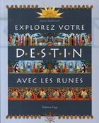 Couverture du livre « Explorez votre destin avec les runes » de Joanna Sandsmark aux éditions Vega